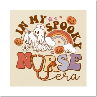 Spooky Nicu Nurse Halloween Ghost Spooky Halloween Nurse Life In My Spooky Nurse Era Posters and Art